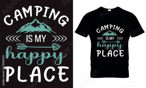 Camping is my happy place t - shirt with mountains on the left