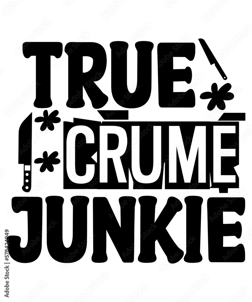 True Crime SVG Bundle True Crime Junkie Svg Crime Show SVG Bundle true-crime-obsessed-midnightsunmolds