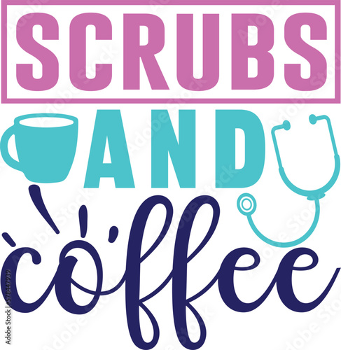 scrubs and coffee svg design