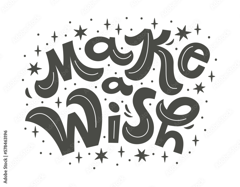 Vector illustration of make a wish text with stars. Hand drawn calligraphy, lettering, typography for cards, banners, tags and announcements. Vector illustration of make a wish text with stars. Hand drawn calligraphy, lettering, typography for cards, banners, tags and announcements.