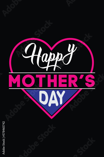 happy mother's day t shirt design
