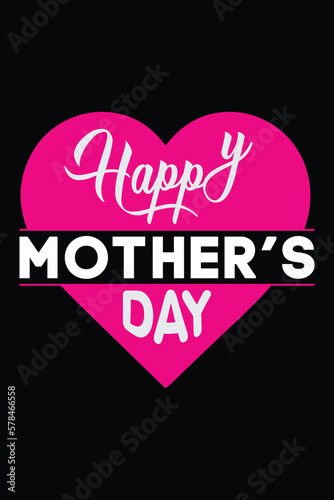 happy mother's day t shirt desing