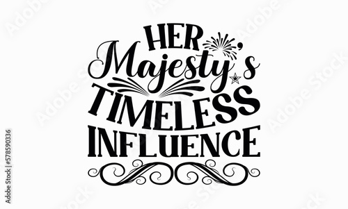 Her Majesty   s Timeless Influence - Victoria Day svg design   Hand drawn vintage illustration with hand-lettering and decoration elements   greeting card template with typography text.