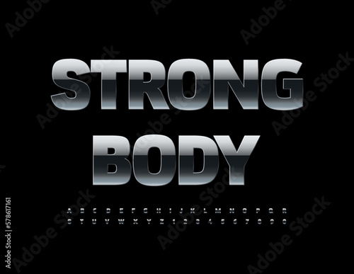 Vector steel Emblem Strong Body. Modern Metallic Font. Chrome Alphabet Letters and Numbers