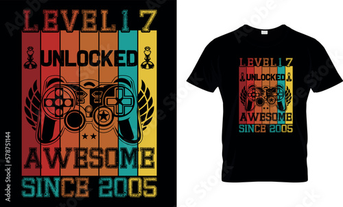 Level 17 unlocked awesome since 2005,,game t-shirt design,game creative t-shirt design,t-shirt print,
Typography t- shirt design.
