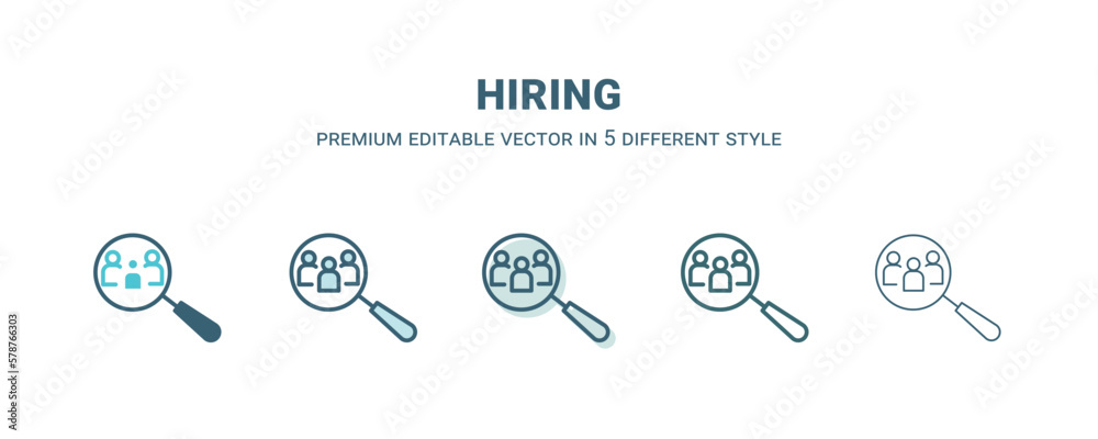 hiring icon in 5 different style. Outline, filled, two color, thin hiring icon isolated on white background. Editable vector can be used web and mobile hiring icon in 5 different style. Outline, filled, two color, thin hiring icon isolated on white background. Editable vector can be used web and mobile