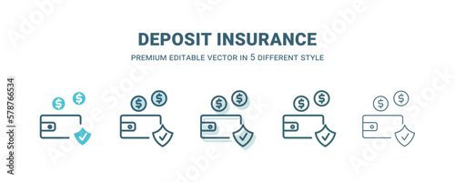 deposit insurance icon in 5 different style. Outline, filled, two color, thin deposit insurance icon isolated on white background. Editable vector can be used web and mobile