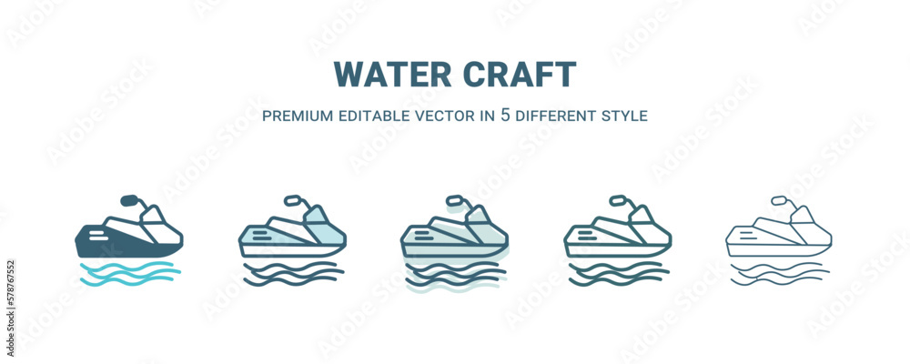 water craft icon in 5 different style. Outline, filled, two color, thin water craft icon isolated on white background. Editable vector can be used web and mobile