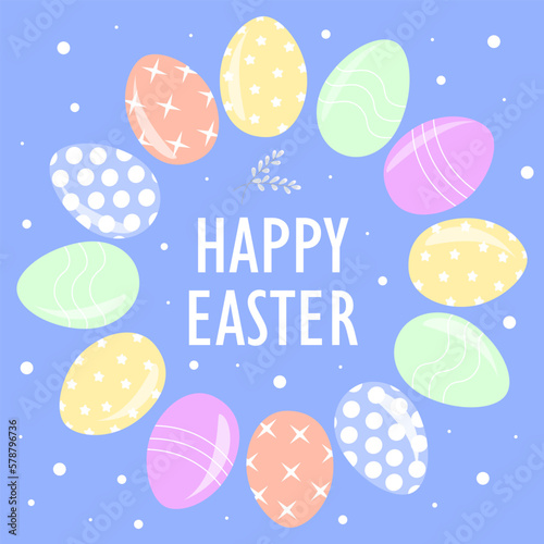 Happy Easter sticker, label with colorful eggs in a circle and willow twigs. Vector design elements of Easter icon and label. Typographic messages with happy Easter day.