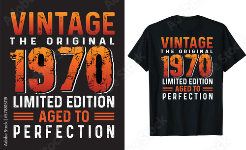 Vintage the original 1970 limited edition aged to perfection- Vintage T-shirt Design Template.