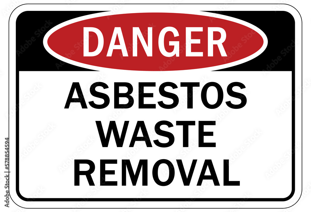 Asbestos chemical hazard sign and labels asbestos waste removal