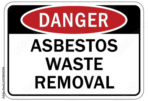 Asbestos chemical hazard sign and labels asbestos waste removal