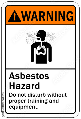 Asbestos chemical hazard sign and labels Do not disturb without proper training and equipment