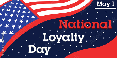 Banner for National Loyalty...
