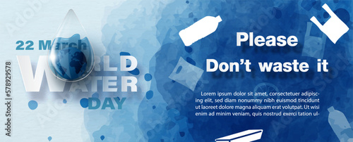 Water droplet on world water day letters in paper cut style and waste concepts, example texts on blue watercolor background. Poster's campaign of water day in vector design.