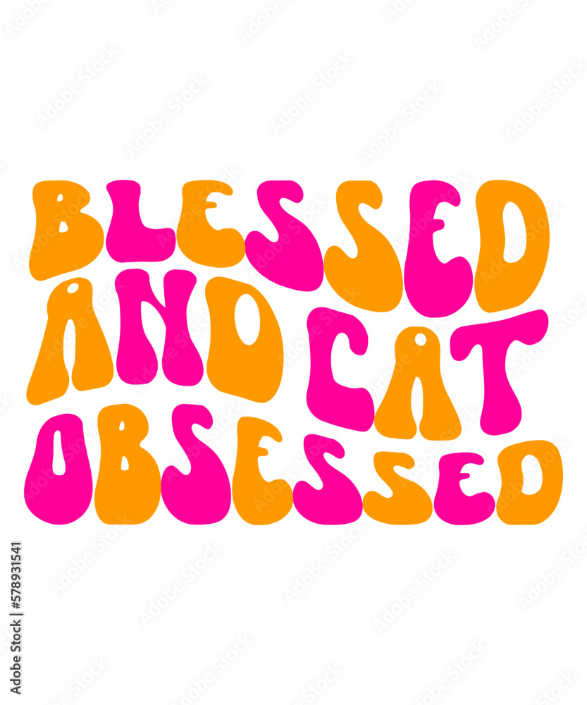 Blessed And Cat Obsessed Retro SVG Blessed And Cat Obsessed Retro SVG