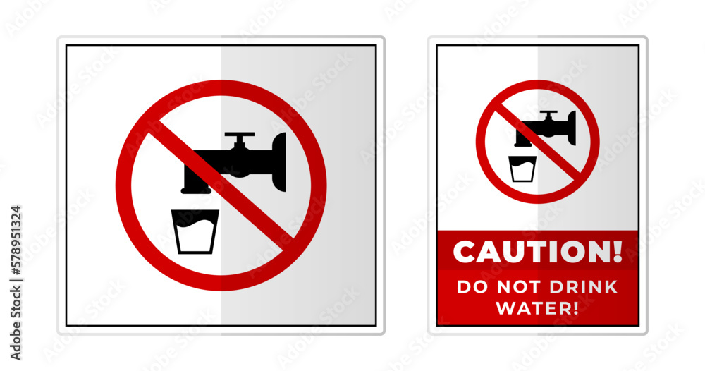 Do not Drink Water Sign Label Symbol Icon Vector Illustration Do not Drink Water Sign Label Symbol Icon Vector Illustration
