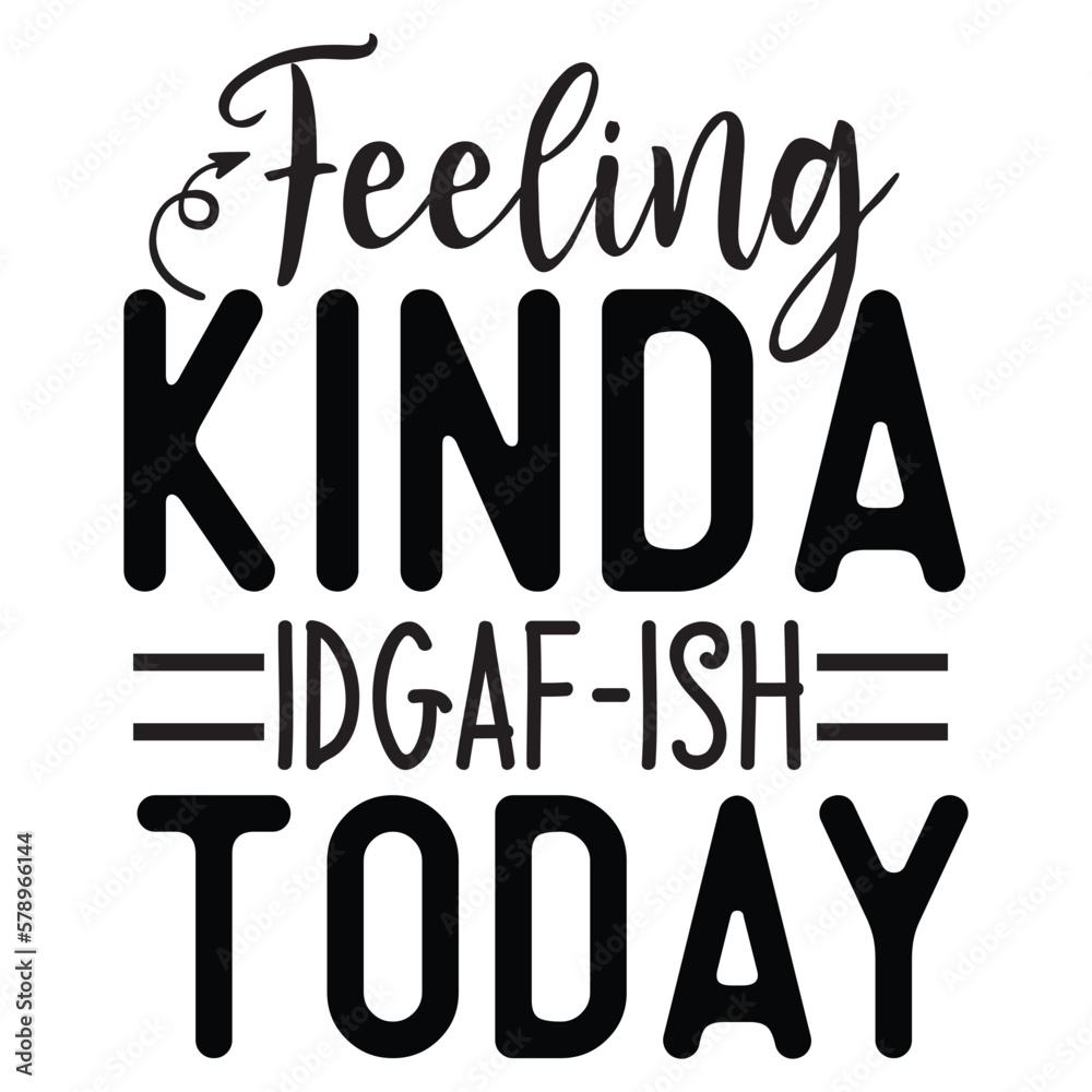 Feeling kinda idgaf-ish today Feeling kinda idgaf-ish today