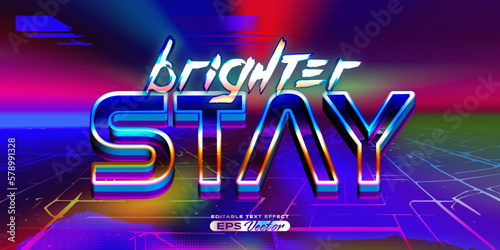 Retro futuristic 80s brighter stay editable text effect style vibrant back to the future theme with experimental background, ideal for poster, flyer rad 1980s touch