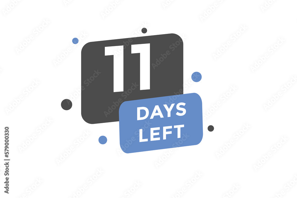 11 days Left countdown template. 11 day Countdown left banner label button eps 10
11 days Left countdown template. 11 day Countdown left banner label button eps 10