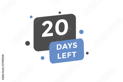 20 days Left countdown template. 20 day Countdown left banner label button eps 10