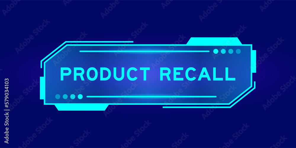 Futuristic hud banner that have word product recall on user interface screen on blue background