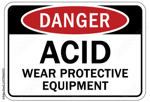 Acid chemical warning sign and labels wear protective equipment