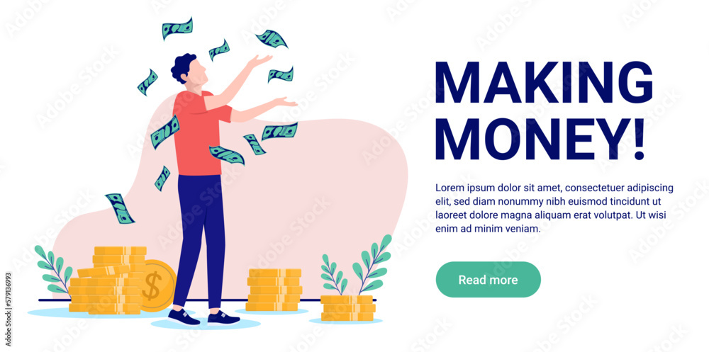 Making money - Casual man standing with lots of cash, coins and paper bills celebrating getting rich and wealthy. Flat design vector illustration with white background and copy space for text Making money - Casual man standing with lots of cash, coins and paper bills celebrating getting rich and wealthy. Flat design vector illustration with white background and copy space for text