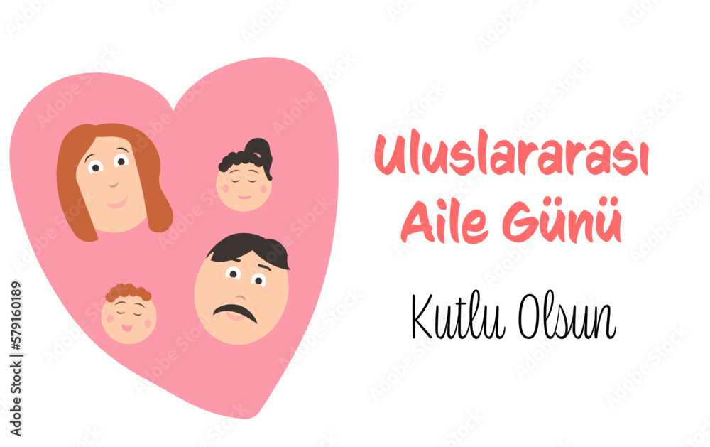 Uluslararası Aile Günü template design. Text translate: International family day Uluslararası Aile Günü template design. Text translate: International family day