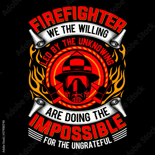 Firefighter Vector illustration t-shirt design Graphic T-Shirt Design
