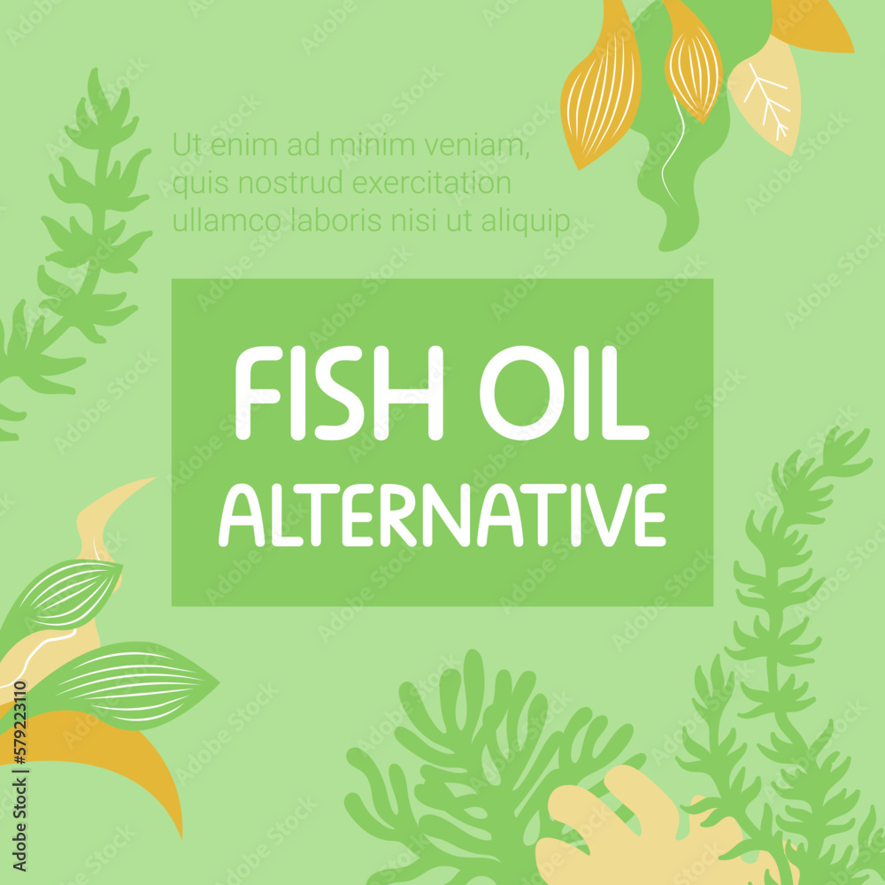 Fish oil alternative, tasty ingredients for diet