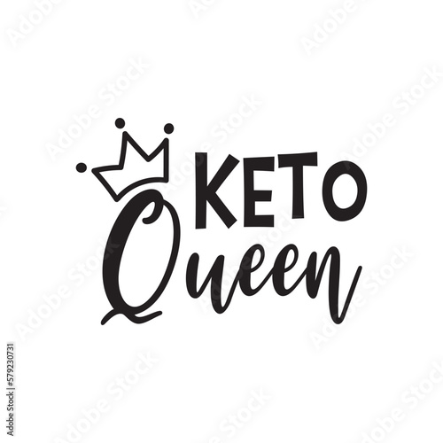 Keto Queen. Keto Quote. Hand Lettering And Inspiration Positive Quote. Hand Lettered Quote. Modern Calligraphy.