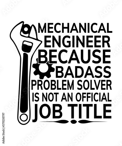 mechanical engineer because badass problem solver is not an official job title svg