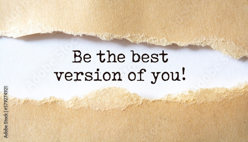 'Be the best version of you' written under torn paper.