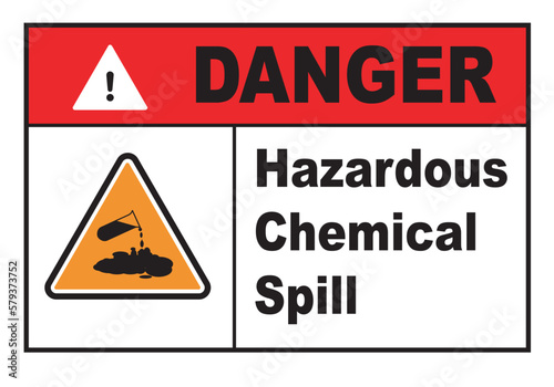 Danger Hazardous Chemical Spill Sign Board. Vector Illustration, Isolate On White Background Label. 