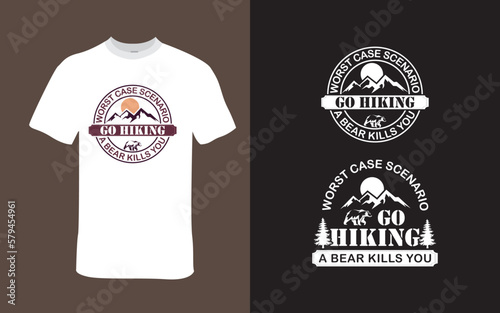 Hiking t-shirt design explore logo t-shirt design Go Hiking. Hiking T-shirt Designs For Mountain Hikers photo