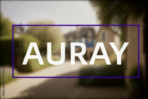 Auray: Der Ortsname der niederländischen Stadt Auray im Department Bretagne vor einem Foto photo
