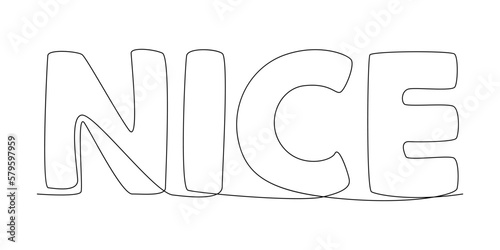 One continuous line of Nice word. Thin Line Illustration vector concept. Contour Drawing Creative ideas.