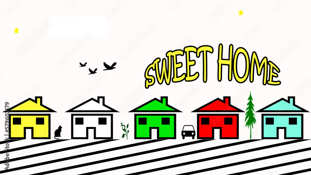 Obraz premium illustration of a house with houses Sweet home text