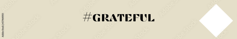 grateful typography with premium background grateful typography with premium background