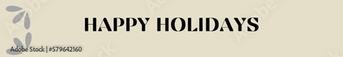 happy holidays typography with premium background
