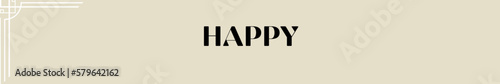 happy typography with premium background