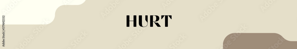 hurt typography with premium background hurt typography with premium background