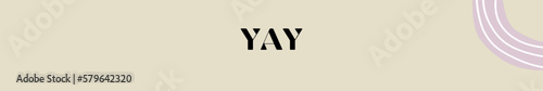 yay typography with premium background
