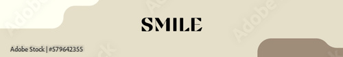 smile typography with premium background