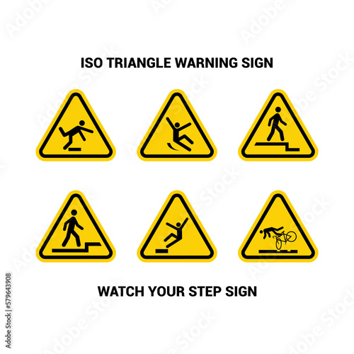 ISO Triangle Warning Watch Your Step Signs 