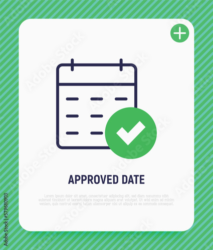 Approved date thin line icon. Calendar with check mark. Business plan, agenda, meeting reminder. Modern vector illustration.