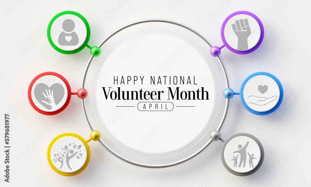 National Volunteer month is observed every year in April, to honoring all of the volunteers in our communities as well as encouraging volunteerism throughout the month. 3D Rendering