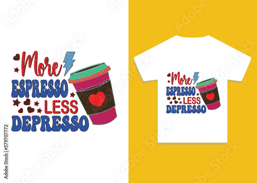 More espresso less Depresso. Vector illustration design for fashion fabrics, textile graphics, prints.