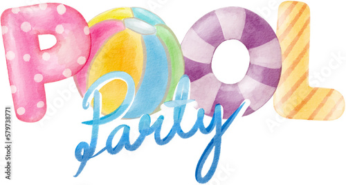 Pool Party Watercolor Lettering – Summer Beach Ball and Floatie Clipart Design on Transparent Background